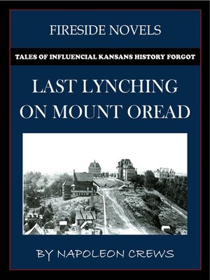 cover image of Last Lynching On Mount Oread